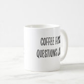 Funny Coffee Drinker Not Morning Person Kaffeetasse (VorderseiteRechts)