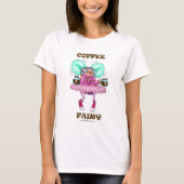 Funny Coffee Fairy Tee Shirt für sie (Vorderseite)