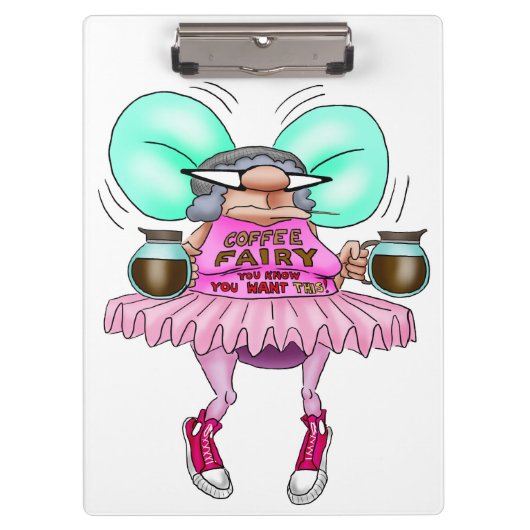 Funny Coffee Fairy Workplace Zwischenablage Klemmbrett (Vorderseite)
