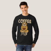 Funny Coffee First Sprichwort Slots mit T-Shirt (Vorne ganz)