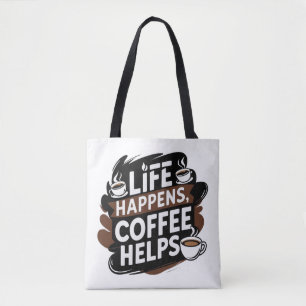 Funny Coffee Geschenktasche - Das Leben passiert K Tasche