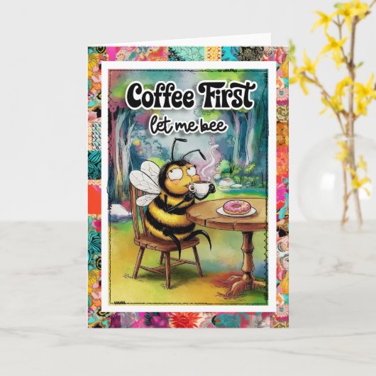 Funny Coffee Humor Bee Card Karte (Gelbe Blume)