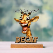 Funny coffee joke decaf giraffe word art acrylschild (Neutral)