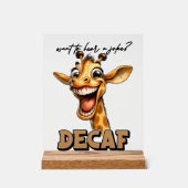 Funny coffee joke decaf giraffe word art acrylschild (Vorderseite)