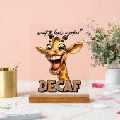 Funny coffee joke decaf giraffe word art acrylschild (Hochzeit)