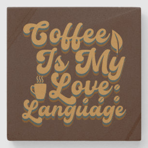 Funny coffee Liebe language word art Steinuntersetzer