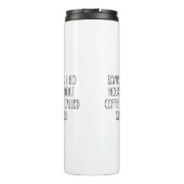 Funny Coffee Loans Sarcastic Typografy Zitat Thermosbecher (Rückseite)