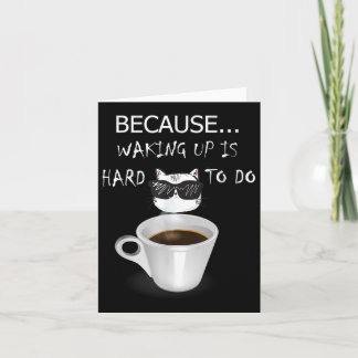 Funny Coffee Lover Geschenke Graphic Kitten & amp; Karte