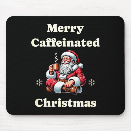 Funny Coffee Lover Holiday Merry Caffeinated Chris Mousepad (Vorne)