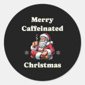 Funny Coffee Lover Holiday Merry Caffeinated Chris Runder Aufkleber (Vorderseite)