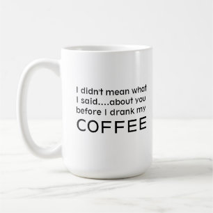 Funny Coffee Lover Humour Phrase Kaffeetasse