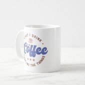 Funny Coffee Lover Sprichwort Kaffeetasse (Vorderseite Links)