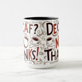 Funny Coffee Lover Tasse | 15oz Combo-Tasse (Zentrum)