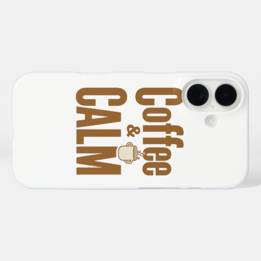 Funny Coffee Lover's Zen Quote Case-Mate iPhone Hülle (Rückseite (Horizontal))