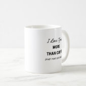 Funny Coffee Mug - (And That Says A Lot) Kaffeetasse (VorderseiteRechts)