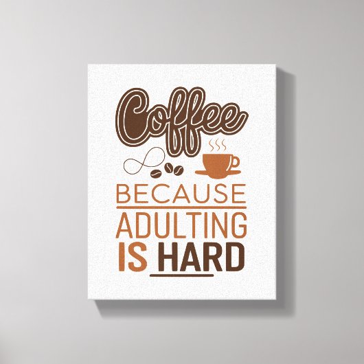 Funny Coffee Perfekt für Ihre Küche oder Ihr Büro Leinwanddruck (Vorderseite)