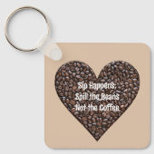 Funny Coffee Quote Metal Schlüsselanhänger (Vorderseite)