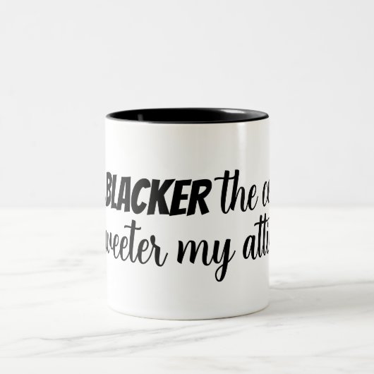 Funny Coffee Quote Tasse (Mittel)