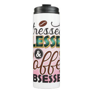 Funny Coffee Quotes Thermal Tumbler Thermosbecher