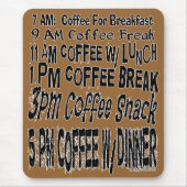 Funny Coffee Schedule Standard Mouse Pad Mousepad (Vorne)