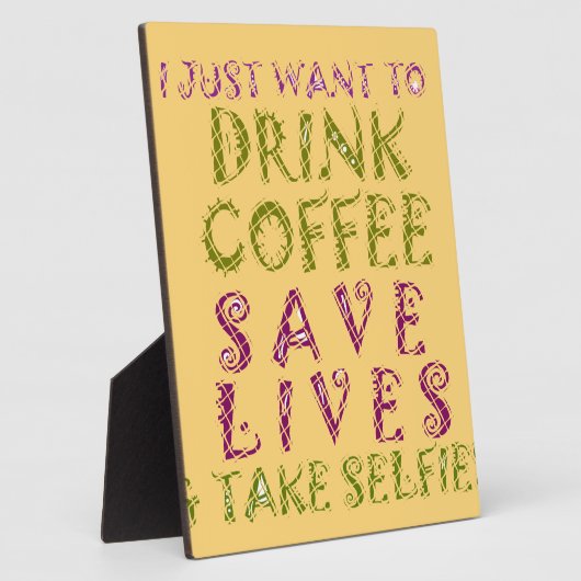 Funny Coffee Selfquote Design Fotoplatte (Seite)