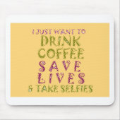 Funny Coffee Selfquote Design Mousepad (Vorne)