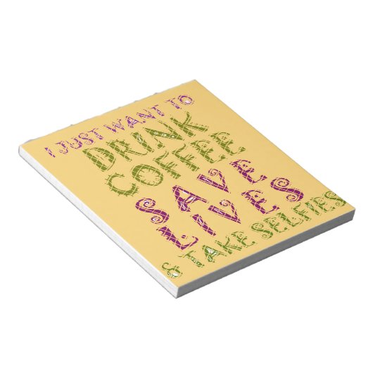 Funny Coffee Selfquote Design Notizblock (angewinkelt)