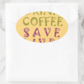 Funny Coffee Selfquote Design Ovaler Aufkleber (Tasche)