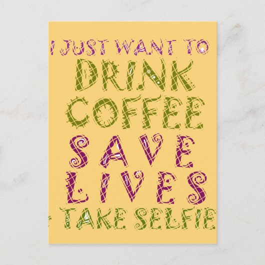 Funny Coffee Selfquote Design Postkarte (Vorderseite)