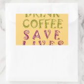 Funny Coffee Selfquote Design Rechteckiger Aufkleber (Tasche)