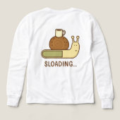 Funny Coffee Snail Pun - Langsame Ladung (Design Rückseite)