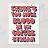 Funny Coffee Spaß Retro Pop Kultur Text Sprichwort Postkarte (Vorderseite)