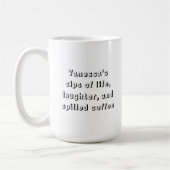 Funny Coffee Sprichwort mit Personalisierung Tasse (Links)