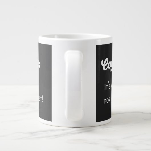 Funny Coffee Sprichwort Textdesign Jumbo-Tasse (Rückseite)