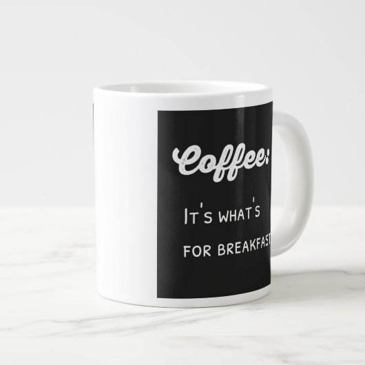 Funny Coffee Sprichwort Textdesign Jumbo-Tasse (Vorderseite Rechts)