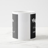 Funny Coffee Sprichwort Textdesign Jumbo-Tasse (Vorderseite)