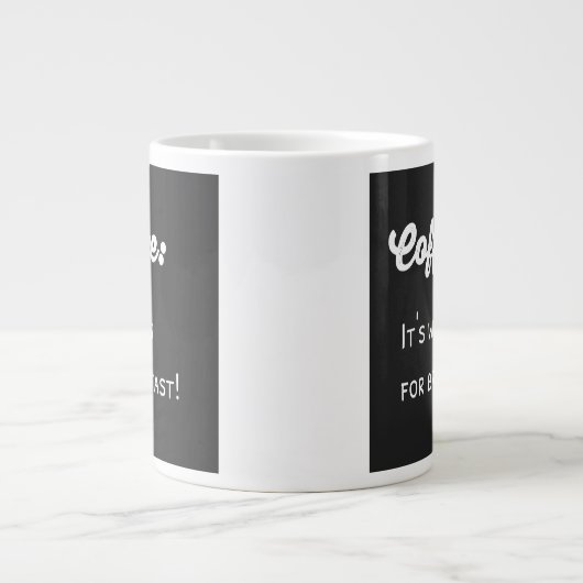 Funny Coffee Sprichwort Textdesign Jumbo-Tasse (Vorderseite)