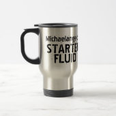 Funny Coffee Starter Fluid Personalisiert Name Reisebecher (Links)
