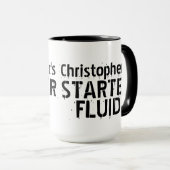 Funny Coffee Starter Fluid Personalisiert Name Tasse (VorderseiteRechts)