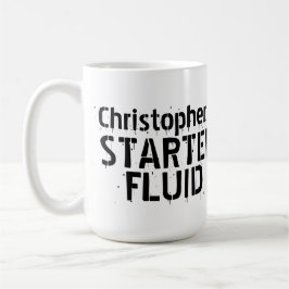 Funny Coffee Starter Fluid Personalisiert Name Tasse