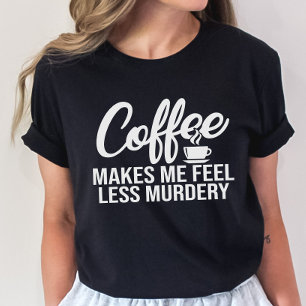 Funny Coffee T-Shirt, Kaffee macht mich weniger Mu T-Shirt