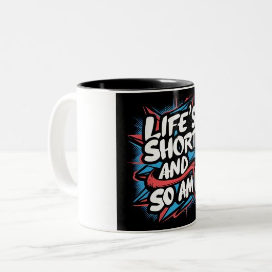 Funny Coffee Tasse (Vorderseite Links)