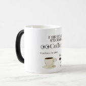 Funny Coffee Tasse (Vorderseite Links)