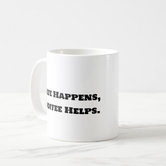 Funny Coffee Tasse - Das Leben kommt mit Kaffee (Vorderseite Links)