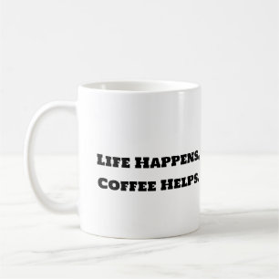 Funny Coffee Tasse - Das Leben kommt mit Kaffee