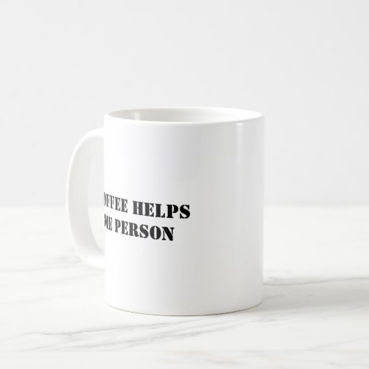 Funny Coffee Tasse - hilft mir persönlich (Vorderseite Links)