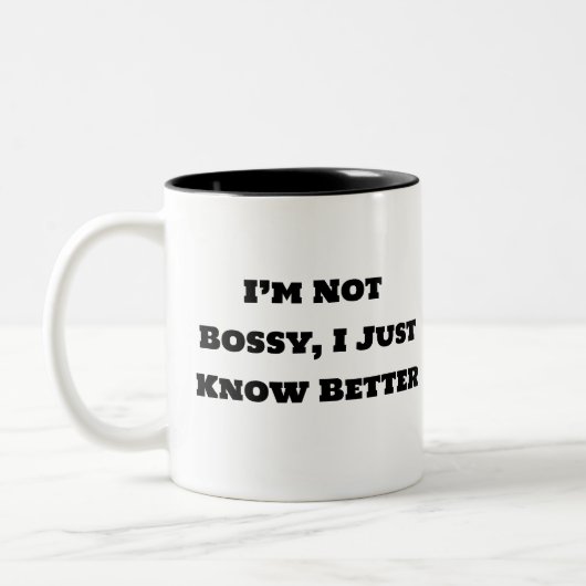 Funny Coffee Tasse - Ich bin nicht Bossy, ich kenn (Links)