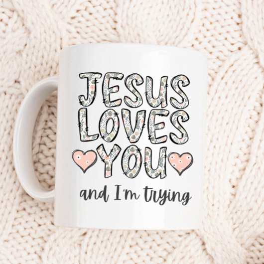 Funny Coffee Tasse, Jesus Lieben Sie und ich versu Kaffeetasse