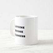 Funny Coffee Tasse - Koffein vor Kindheit (Vorderseite Links)