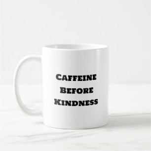 Funny Coffee Tasse - Koffein vor Kindheit